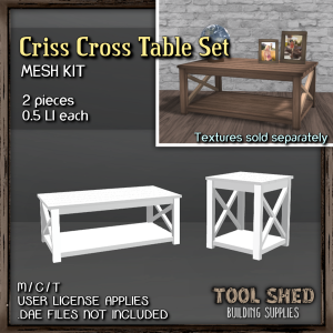 Tool Shed - Criss Cross Table Set Mesh Kit Ad