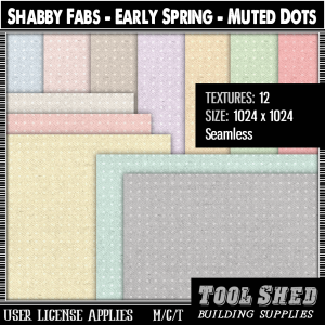 Tool Shed - Shabby Fabs - Early Spring - Muted Dot Ad